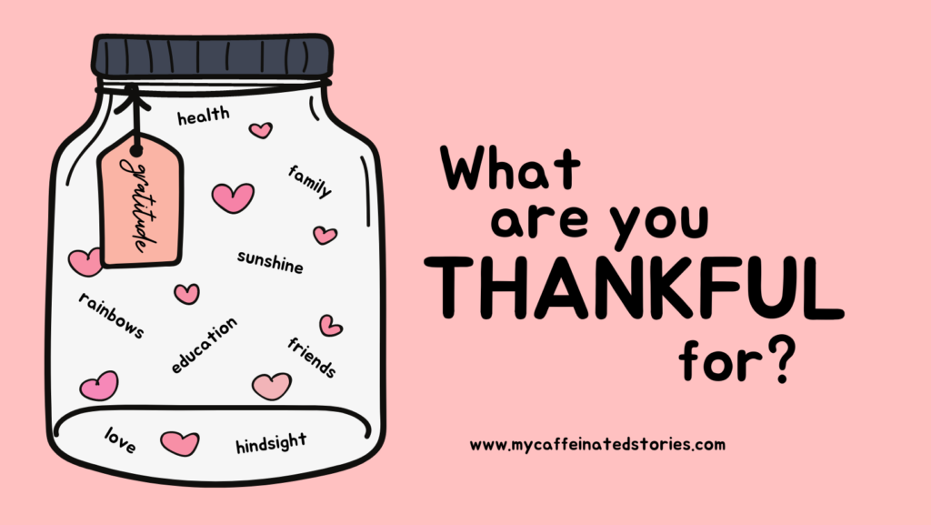 gratitude without toxic positivity - what are you thankful for?